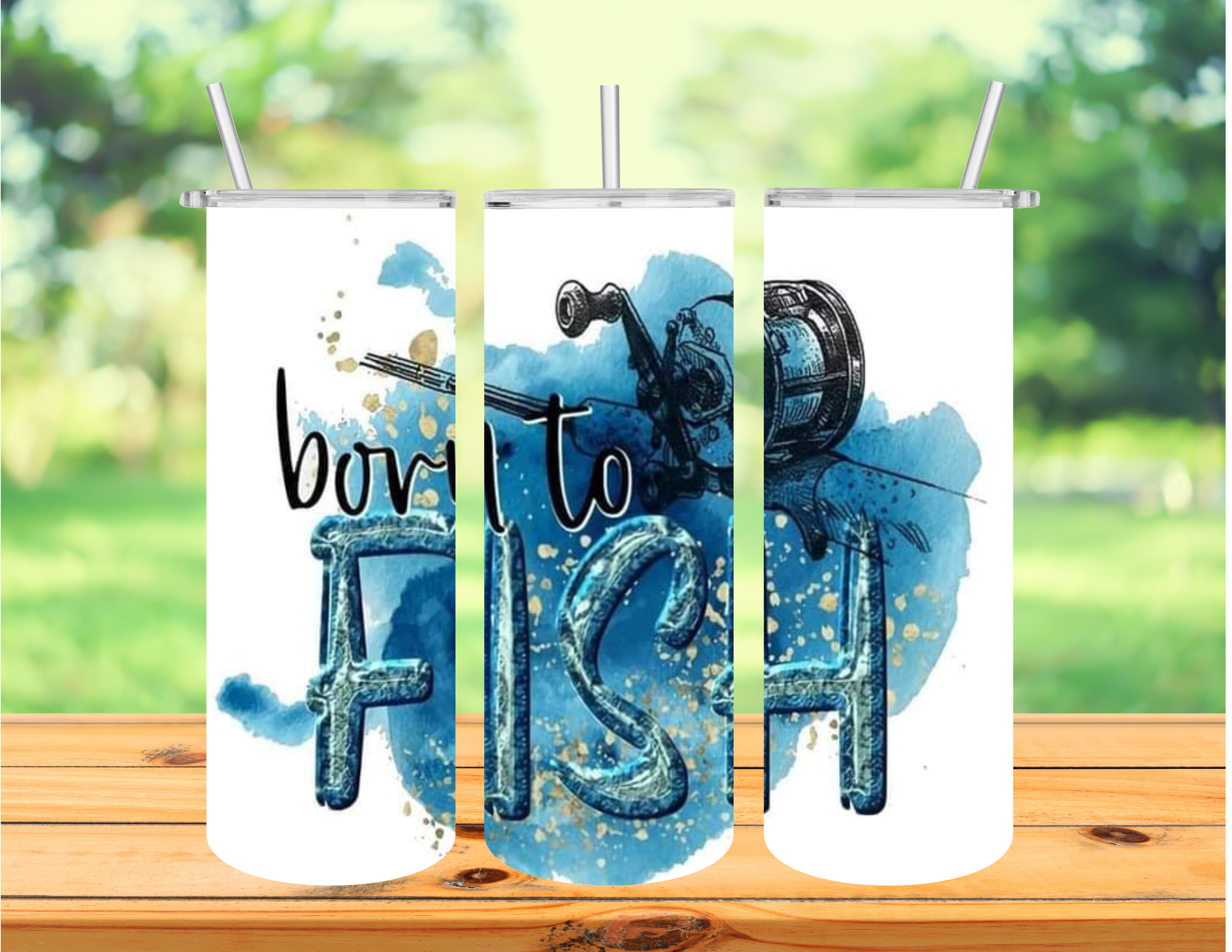 Born to FISH Tumbler  A&M Kreations